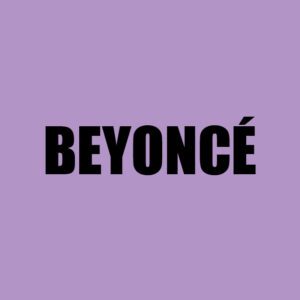 Alphabetical list of Beyonce songs A-Z